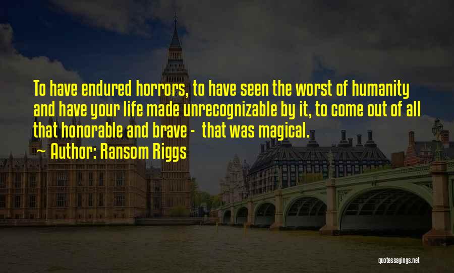 Worst Life Quotes By Ransom Riggs