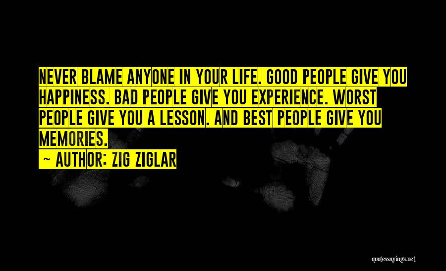 Worst Life Quotes By Zig Ziglar