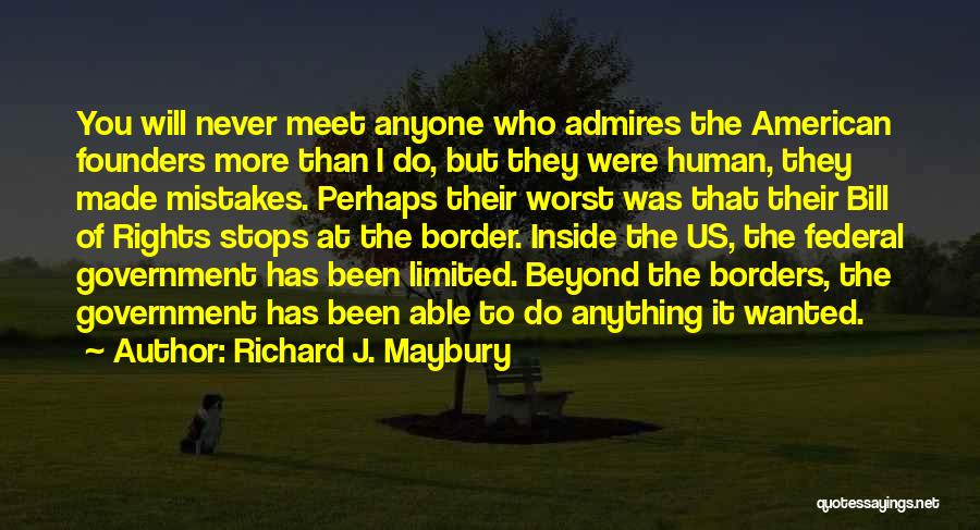 Worst Mistake Quotes By Richard J. Maybury