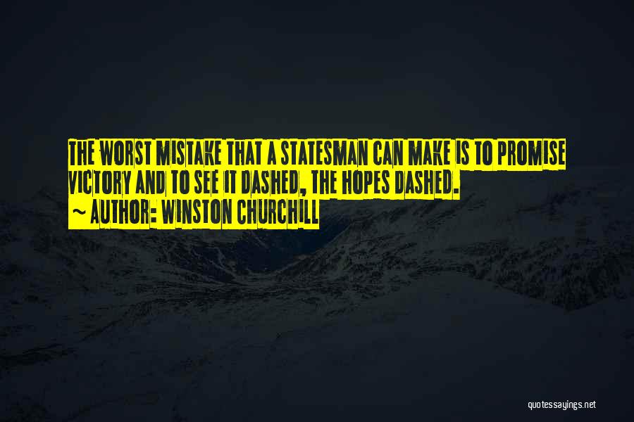 Worst Mistake Quotes By Winston Churchill