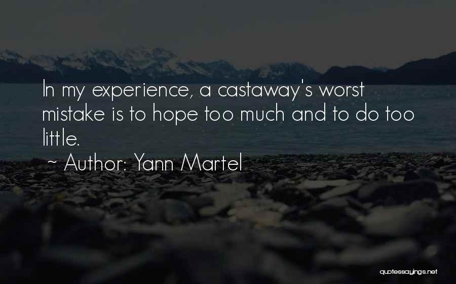 Worst Mistake Quotes By Yann Martel