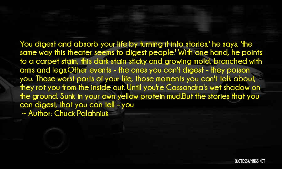 Worst Moment Of Life Quotes By Chuck Palahniuk