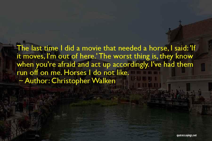 Worst Movie Quotes By Christopher Walken