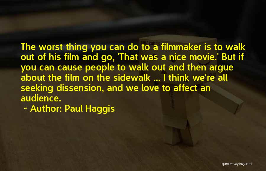 Worst Movie Quotes By Paul Haggis