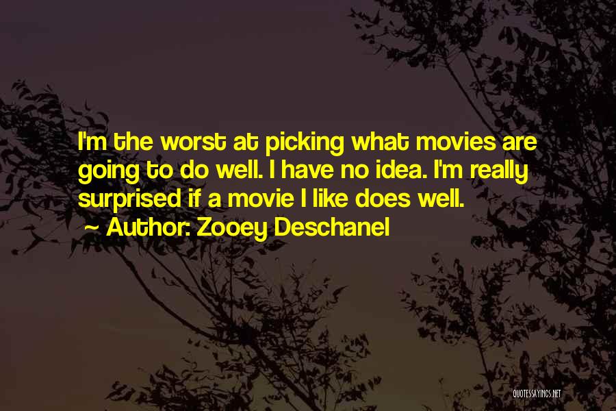 Worst Movie Quotes By Zooey Deschanel