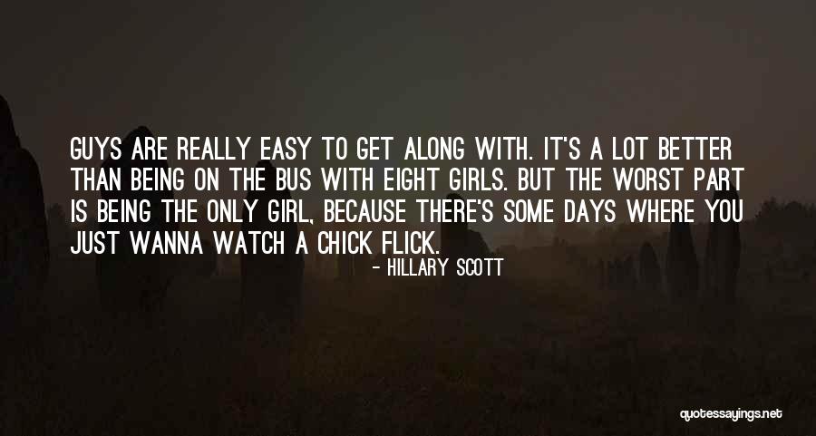 Worst Part Quotes By Hillary Scott Worst Part Quotes By Hillary Scott