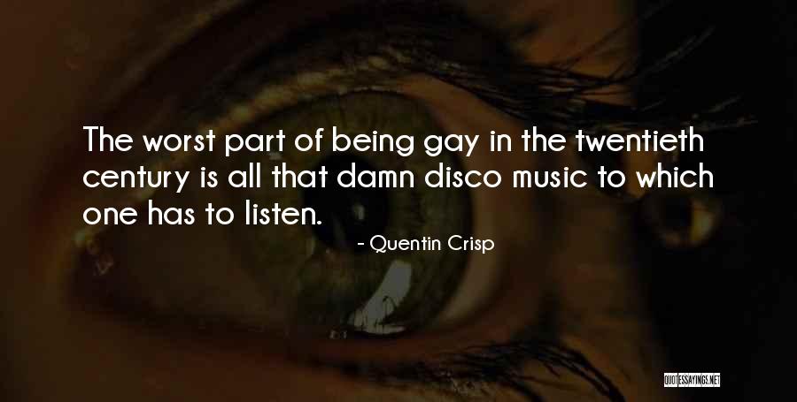 Worst Part Quotes By Quentin Crisp Worst Part Quotes By Quentin Crisp