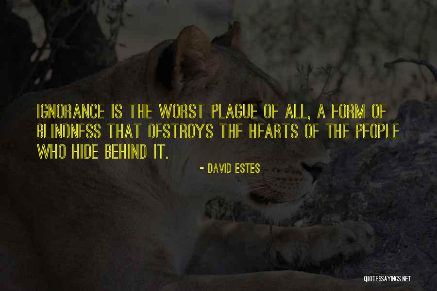 Worst People Quotes By David Estes Worst People Quotes By David Estes