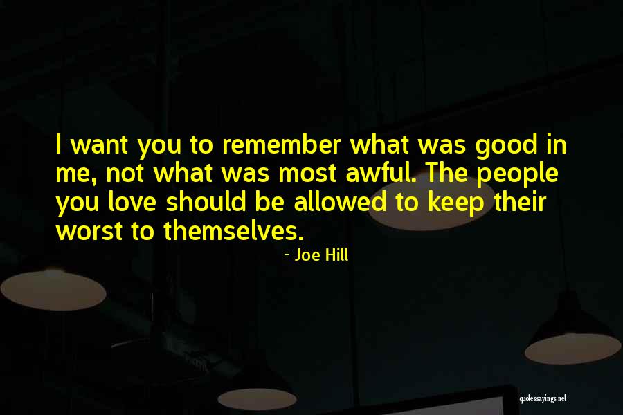 Worst People Quotes By Joe Hill Worst People Quotes By Joe Hill