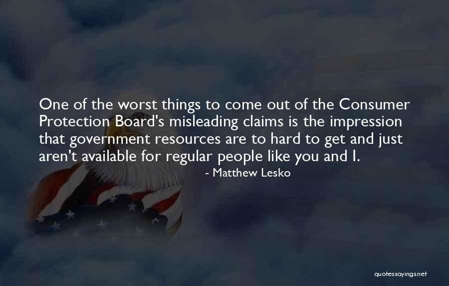 Worst People Quotes By Matthew Lesko Worst People Quotes By Matthew Lesko