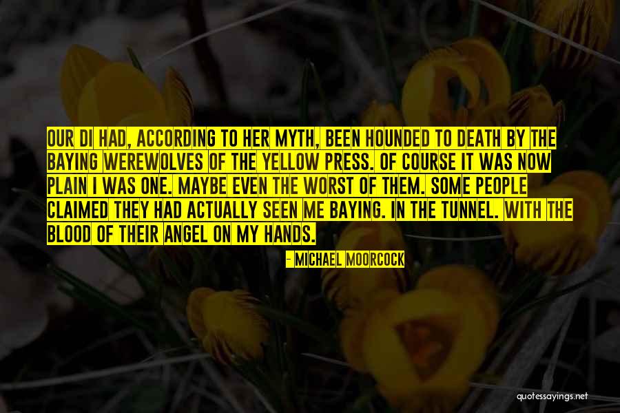 Worst People Quotes By Michael Moorcock Worst People Quotes By Michael Moorcock