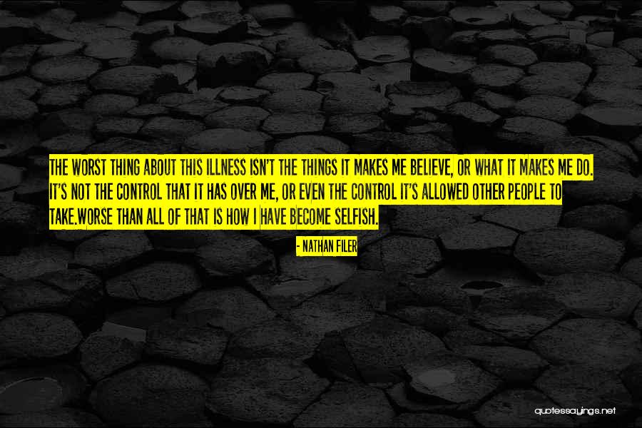 Worst People Quotes By Nathan Filer Worst People Quotes By Nathan Filer