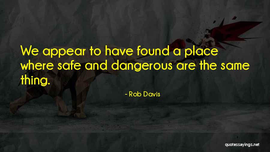 Worst Pundit Quotes By Rob Davis Worst Pundit Quotes By Rob Davis