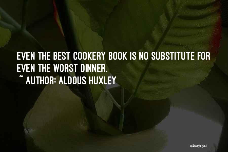 Worst Quotes By Aldous Huxley