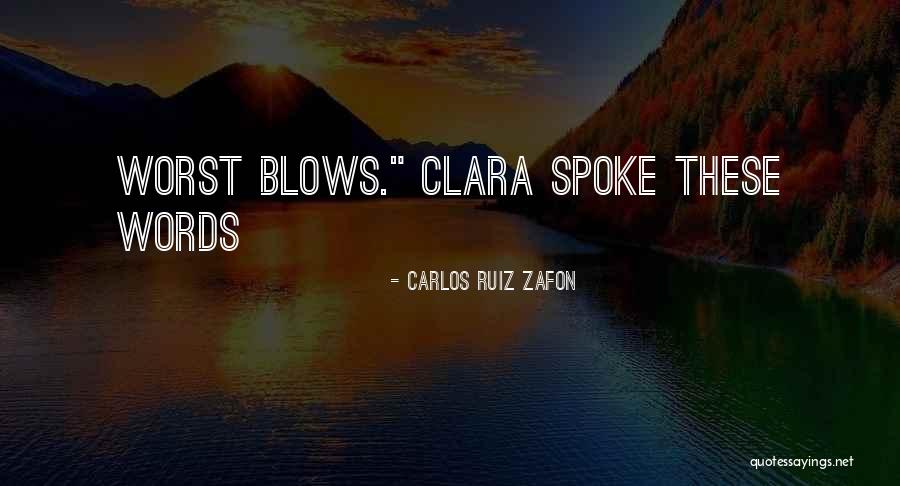 Worst Quotes By Carlos Ruiz Zafon