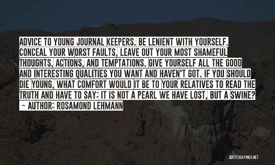 Worst Relatives Quotes By Rosamond Lehmann