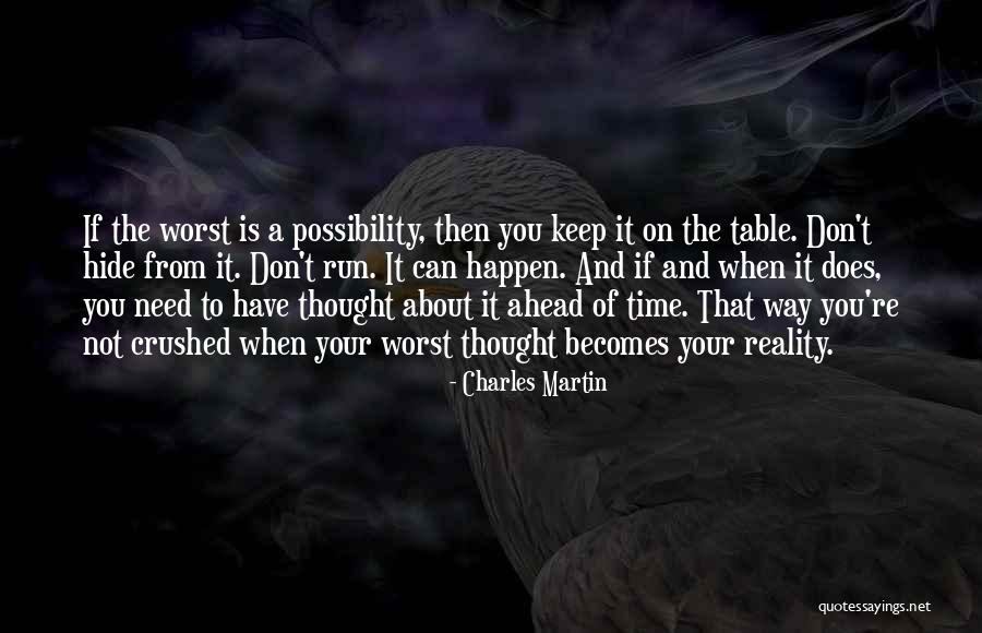 Worst Table Quotes By Charles Martin Worst Table Quotes By Charles Martin