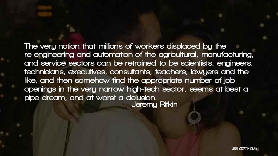 Worst Teacher Quotes By Jeremy Rifkin Worst Teacher Quotes By Jeremy Rifkin