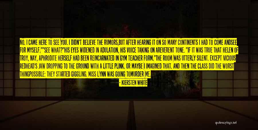 Worst Teacher Quotes By Kiersten White Worst Teacher Quotes By Kiersten White