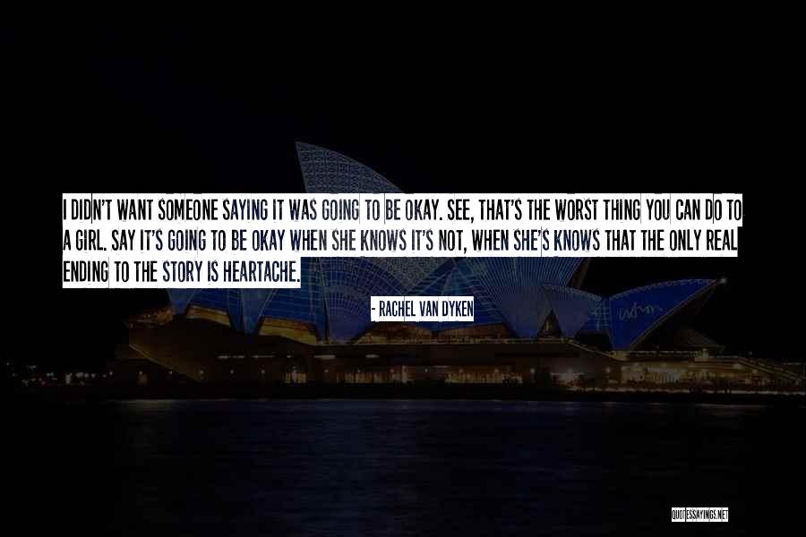 Worst They Can Say Is No Quotes By Rachel Van Dyken Worst They Can Say Is No Quotes By Rachel Van Dyken