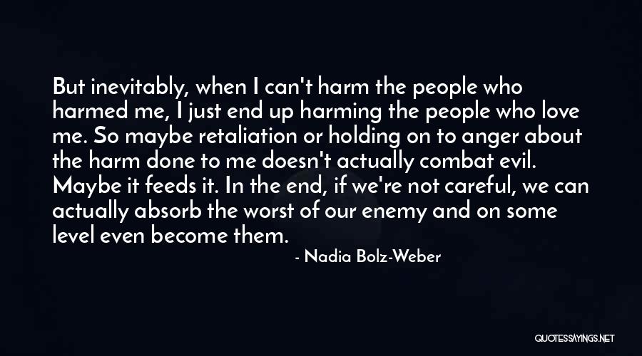 Worst Thing About Love Quotes By Nadia Bolz-Weber