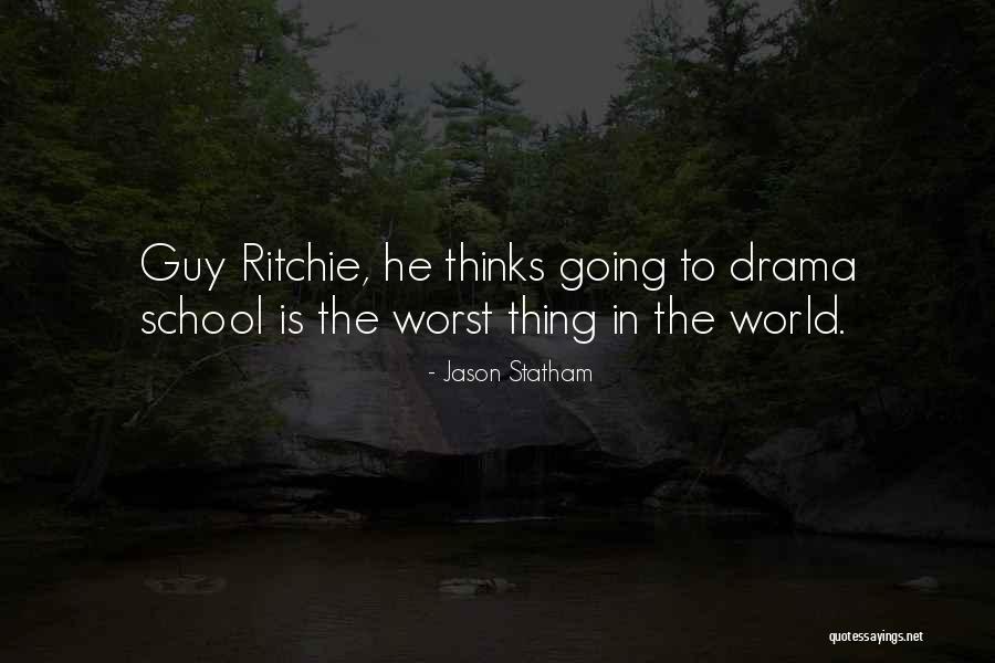 Worst Thing In The World Quotes By Jason Statham Worst Thing In The World Quotes By Jason Statham