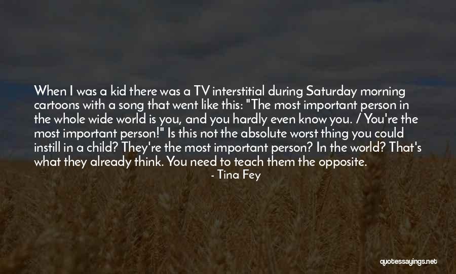Worst Thing In The World Quotes By Tina Fey Worst Thing In The World Quotes By Tina Fey