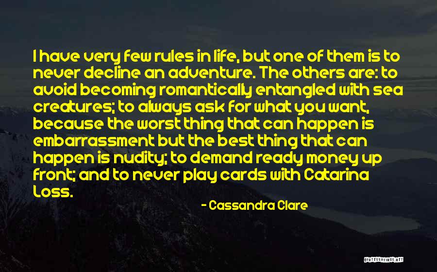 Worst Thing That Can Happen Quotes By Cassandra Clare Worst Thing That Can Happen Quotes By Cassandra Clare