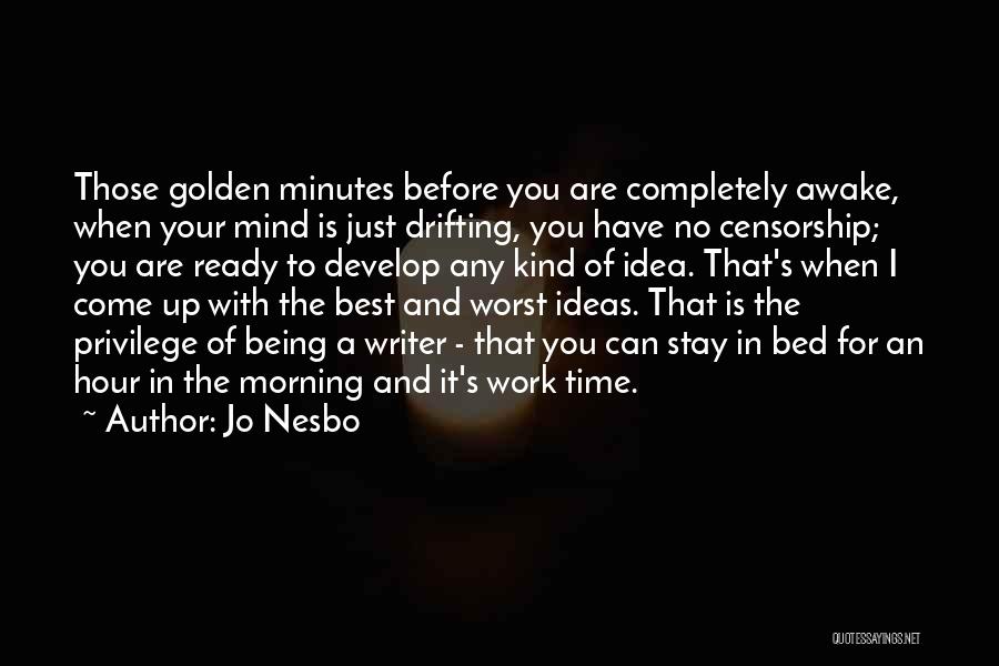 Worst Time Quotes By Jo Nesbo