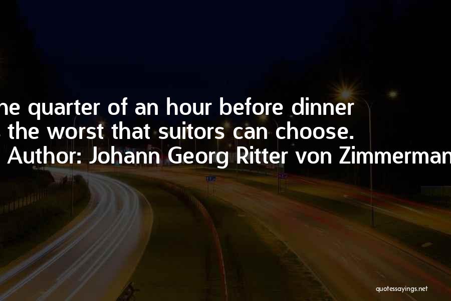 Worst Time Quotes By Johann Georg Ritter Von Zimmermann