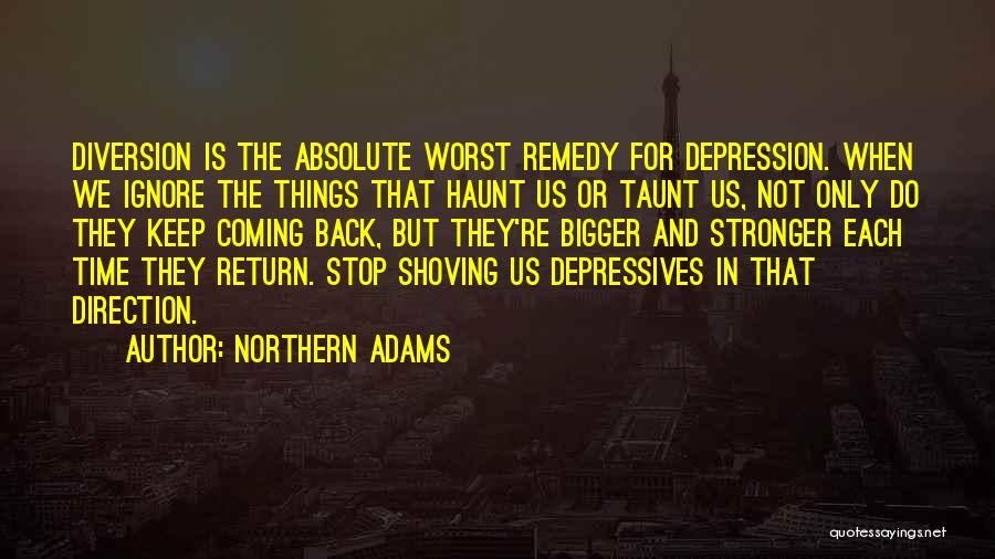 Worst Time Quotes By Northern Adams