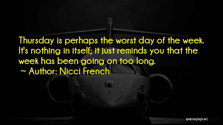 Worst Week Ever Quotes By Nicci French