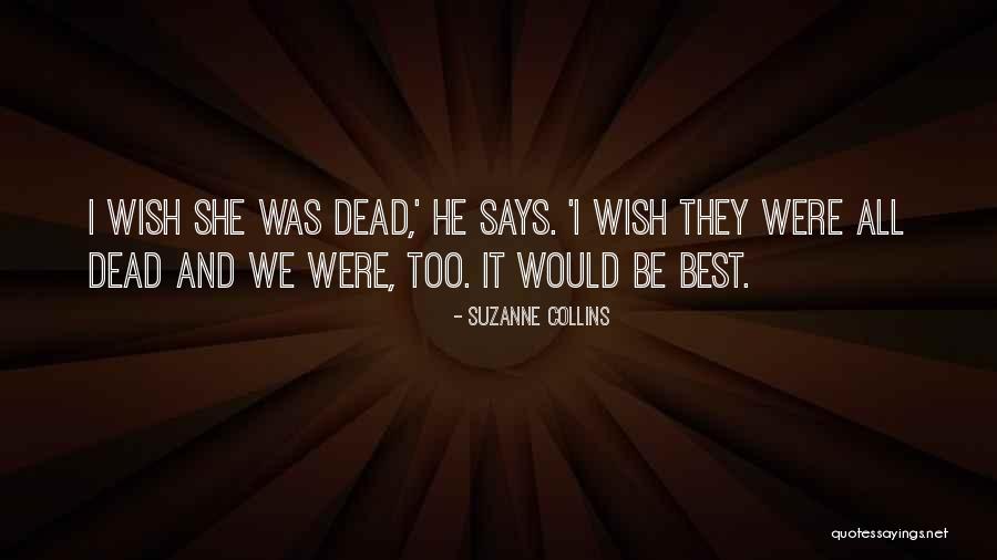 Worster Lake Quotes By Suzanne Collins Worster Lake Quotes By Suzanne Collins
