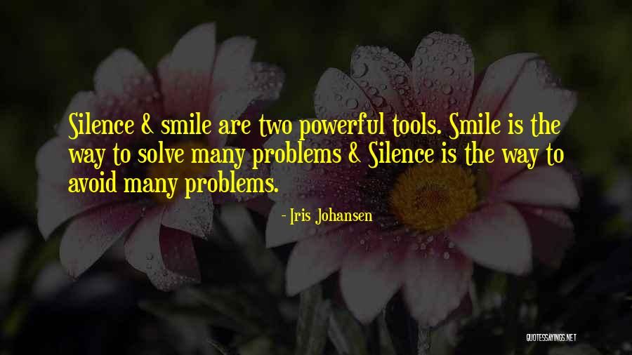 Worsthorne School Quotes By Iris Johansen Worsthorne School Quotes By Iris Johansen