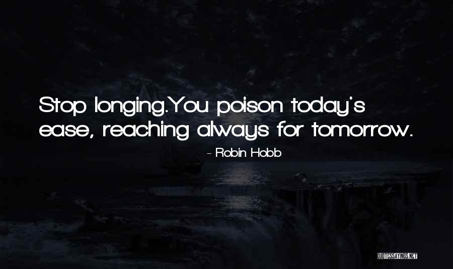 Wortesee Quotes By Robin Hobb Wortesee Quotes By Robin Hobb