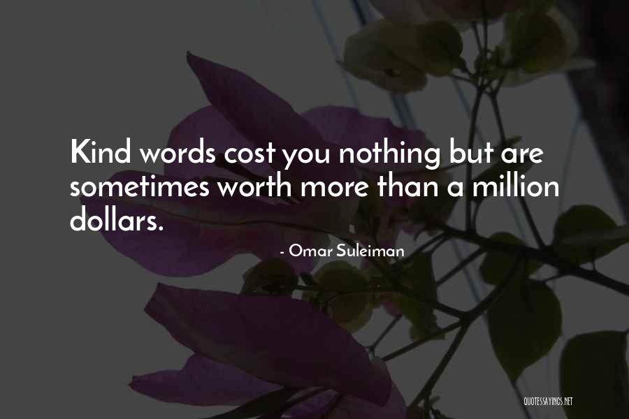 Worth A Million Quotes By Omar Suleiman