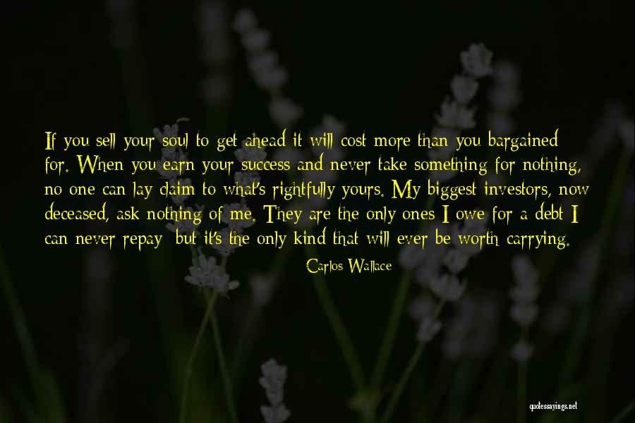 Worth And Cost Quotes By Carlos Wallace Worth And Cost Quotes By Carlos Wallace