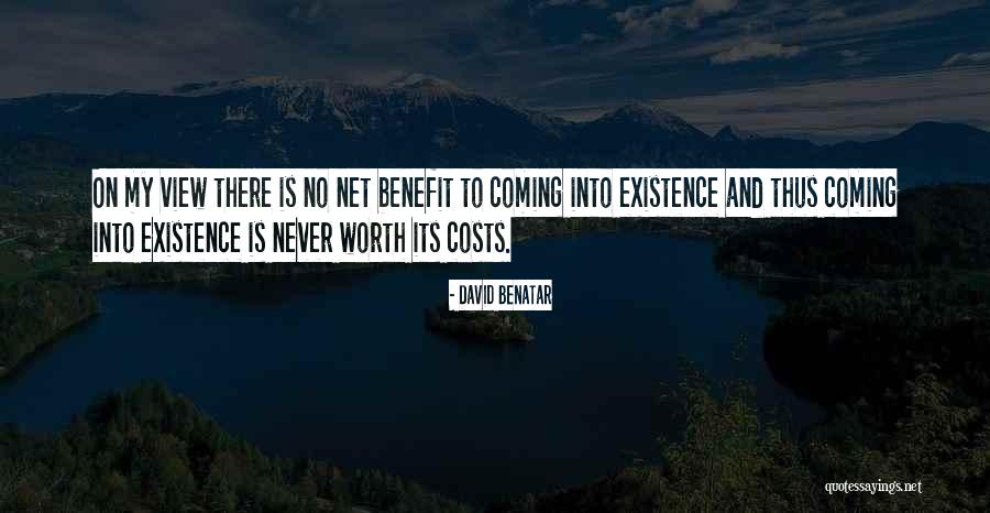 Worth And Cost Quotes By David Benatar Worth And Cost Quotes By David Benatar