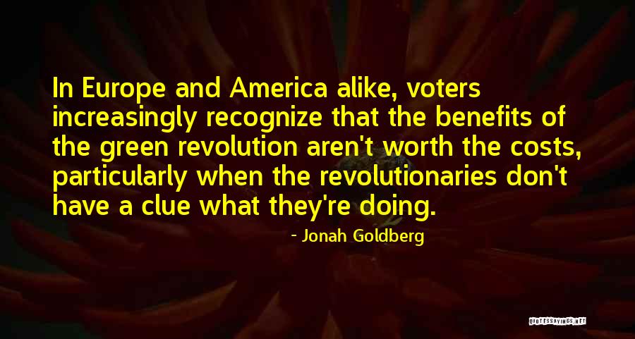 Worth And Cost Quotes By Jonah Goldberg Worth And Cost Quotes By Jonah Goldberg