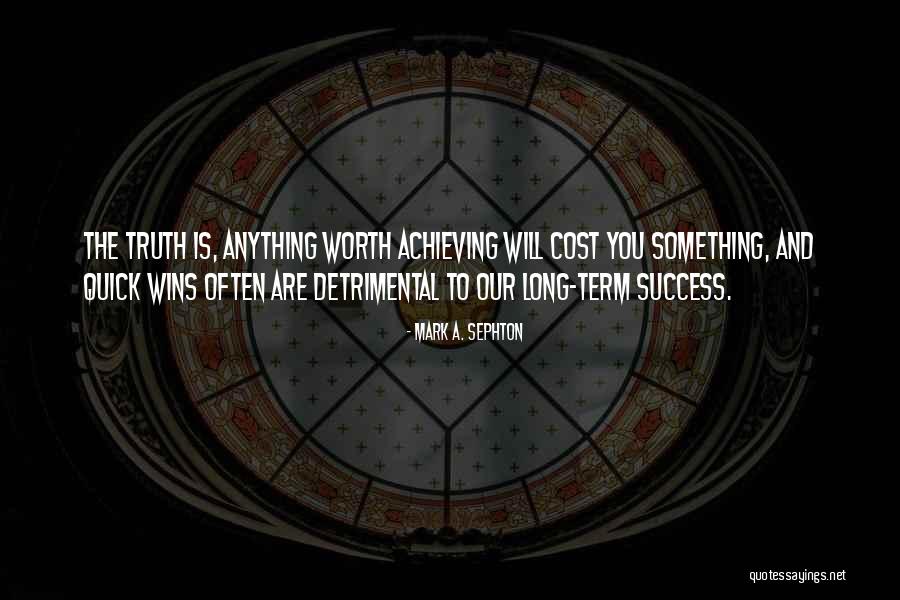 Worth And Cost Quotes By Mark A. Sephton Worth And Cost Quotes By Mark A. Sephton
