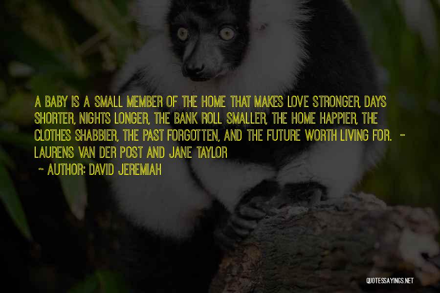 Worth And Love Quotes By David Jeremiah