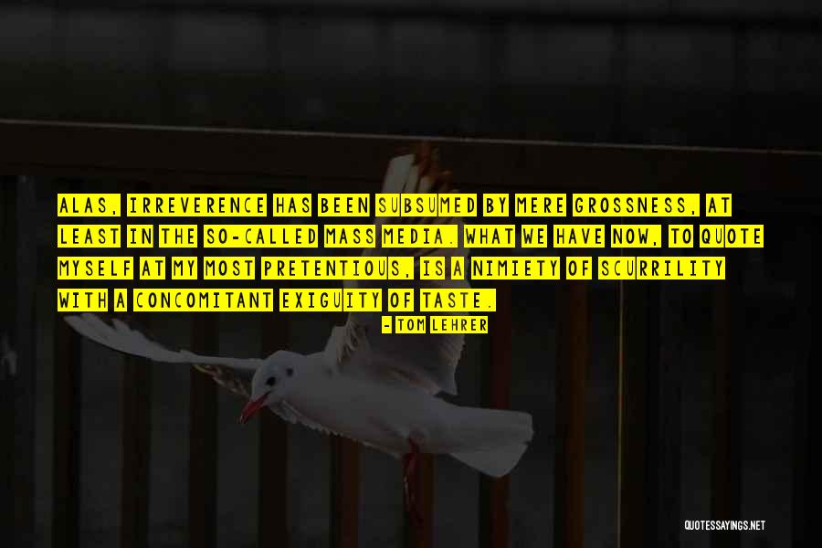 Worth Breathing Quotes By Tom Lehrer Worth Breathing Quotes By Tom Lehrer