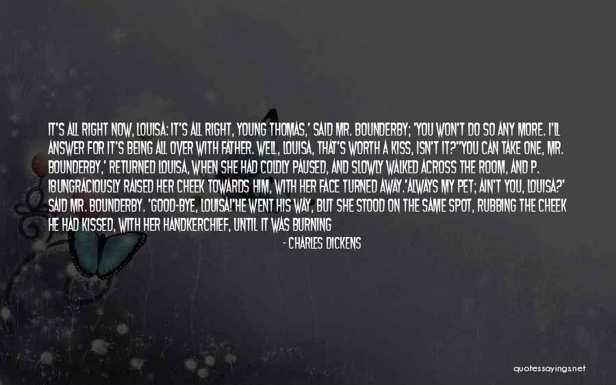 Worth Doing Well Quotes By Charles Dickens Worth Doing Well Quotes By Charles Dickens