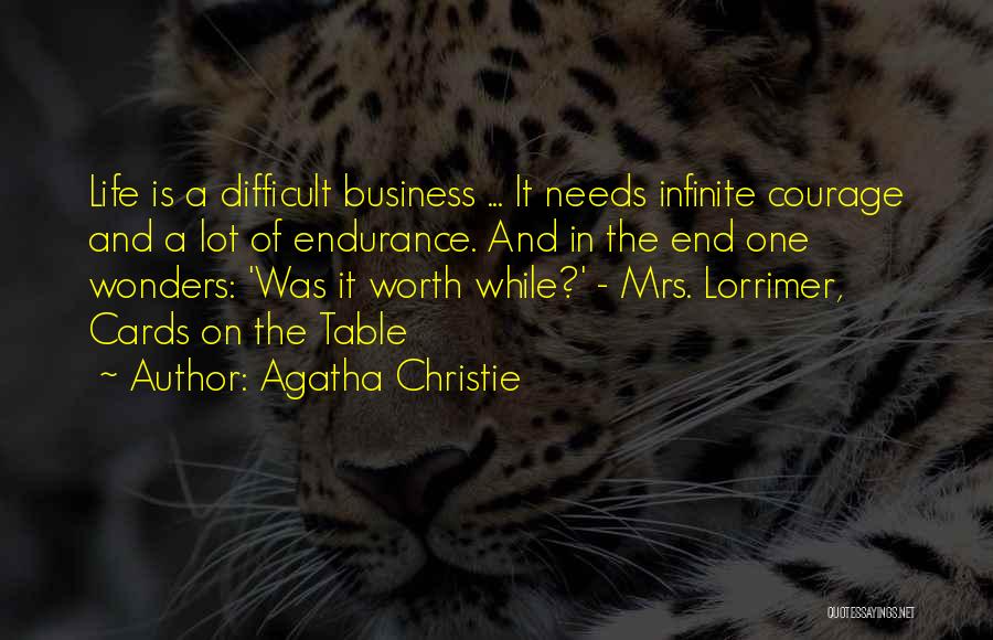 Worth It In The End Quotes By Agatha Christie