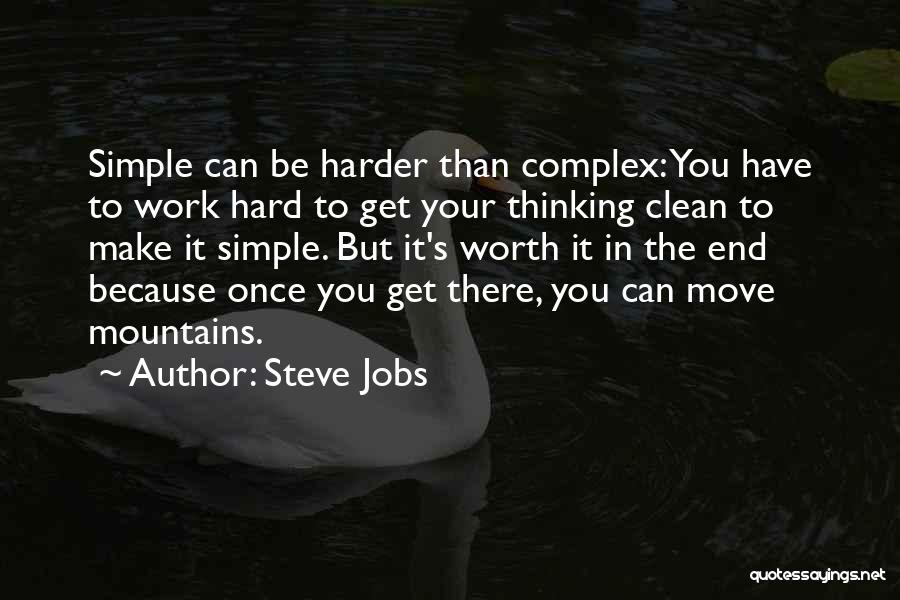 Worth It In The End Quotes By Steve Jobs