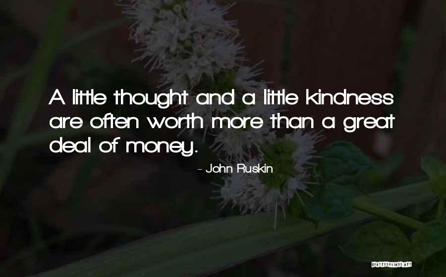 Worth More Than Money Quotes By John Ruskin Worth More Than Money Quotes By John Ruskin