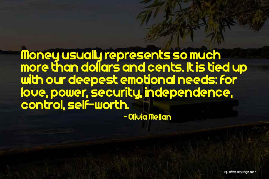 Worth More Than Money Quotes By Olivia Mellan Worth More Than Money Quotes By Olivia Mellan