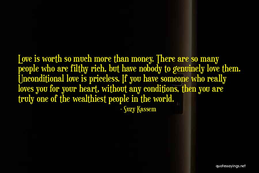 Worth More Than Money Quotes By Suzy Kassem Worth More Than Money Quotes By Suzy Kassem