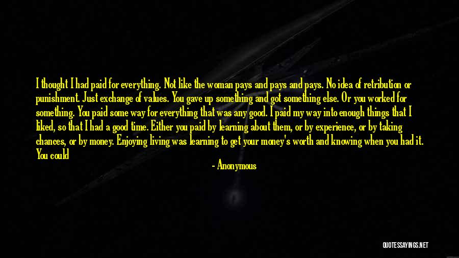 Worth Of A Woman Quotes By Anonymous Worth Of A Woman Quotes By Anonymous