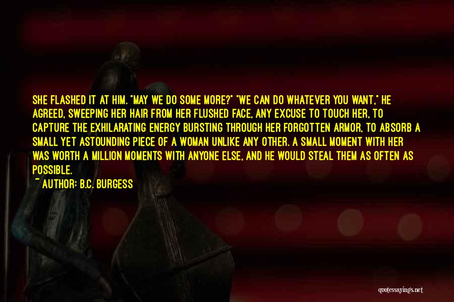 Worth Of A Woman Quotes By B.C. Burgess